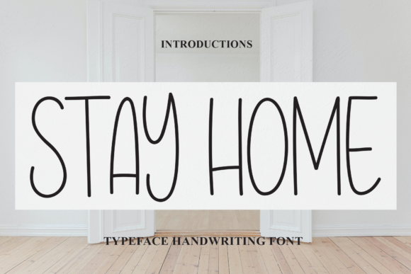 Stay Home Font for Business